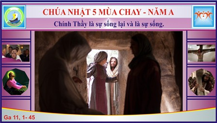 Các Bài Suy Niệm Chúa Nhật V Mùa Chay