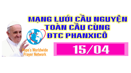 Tông Đồ Cầu Nguyện, Ngày 15.04.2018