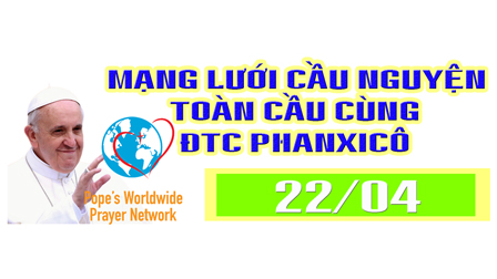 Tông Đồ Cầu Nguyện, Ngày 22.04.2018