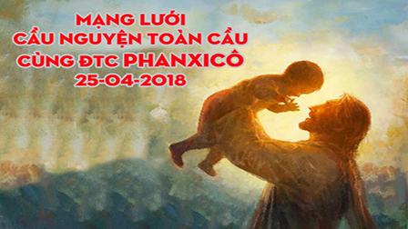 Tông Đồ Cầu Nguyện, Ngày 25.04.2018