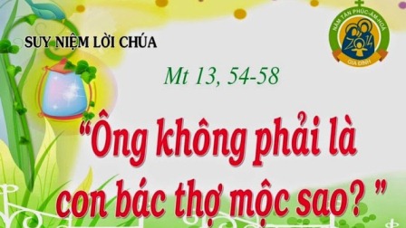 Suy Niệm Tin Mừng Thứ Sáu Tuần 17 TN