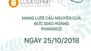 Tông Đồ Cầu Nguyện, Ngày 25.10.2018