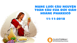 Tông Đồ Cầu Nguyện, Ngày 11.11.2018