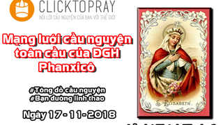 Tông Đồ Cầu Nguyện, Ngày 17.11.2018