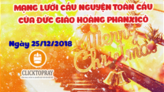 Tông Đồ Cầu Nguyện, Ngày 25.12.2018