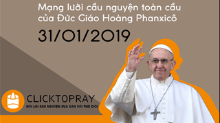 Tông đồ cầu nguyện, ngày 31.01.2019