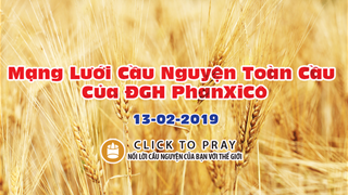 Tông đồ cầu nguyện, ngày 13.02.2019