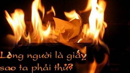 Lòng người ta là giấy, chứ không phải vàng đá