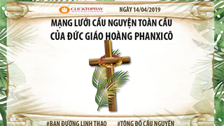 Tông đồ cầu nguyện, ngày 14.04.2019