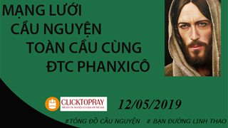 Tông đồ cầu nguyện, ngày 12.05.2019