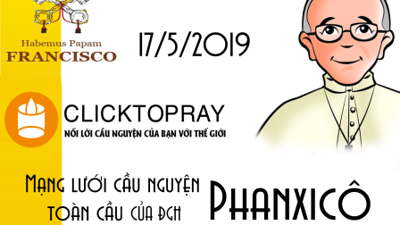 Tông Đồ Cầu Nguyện, Ngày 17.05.2019