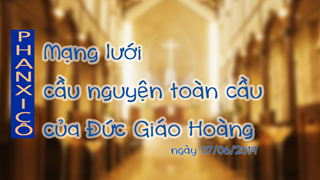 Tông đồ cầu nguyện, ngày 07.06.2019