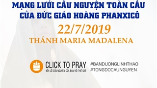 Tông đồ cầu nguyện, ngày 22.07.2019