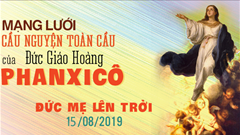 Tông đồ cầu nguyện, ngày 15.08.2019