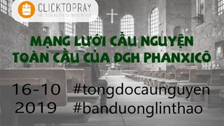 Tông đồ cầu nguyện, ngày 16.10.2019