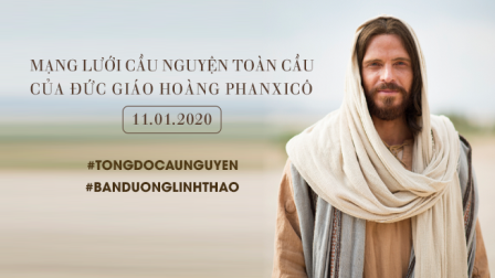 Tông Đồ Cầu Nguyện Ngày 11.01.2020