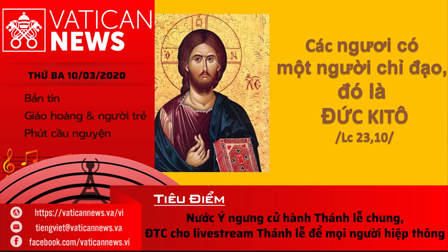 Vatican News Tiếng Việt thứ Ba 10.03.2020