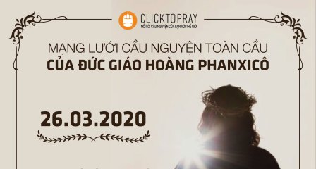 Tông Đồ Cầu Nguyện Ngày 26.03.2020