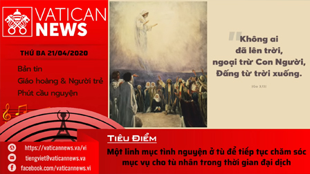 Radio: Vatican News Tiếng Việt thứ Ba 21/04/2020