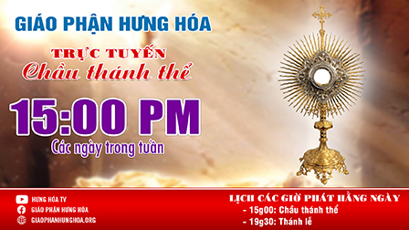 Trực tuyến - CHẦU THÁNH THỂ VÀ KÍNH LÒNG THƯƠNG XÓT CHÚA | 15g00 THỨ SÁU TUẦN II MÙA PHỤC SINH