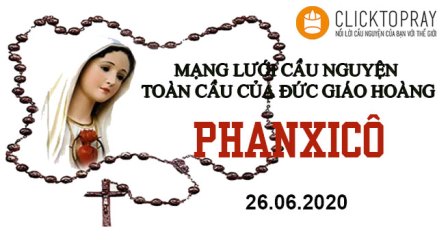 Tông Đồ Cầu Nguyện Ngày 26.06.2020