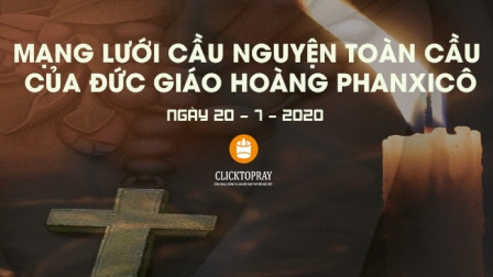 Tông Đồ Cầu Nguyện Ngày 20.07.2020