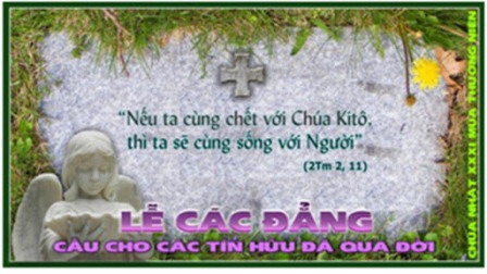 Suy Niệm Lễ Các Linh Hồn Ngày 02 Tháng 11