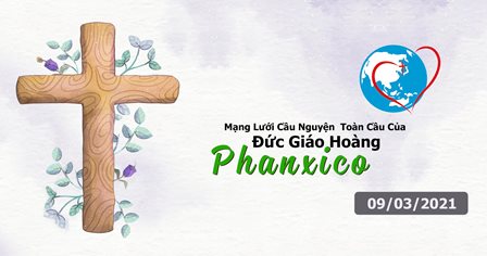 Tông Đồ Cầu Nguyện Ngày 09.03.2021