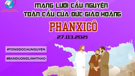 Tông Đồ Cầu Nguyện Ngày 27.03.2021