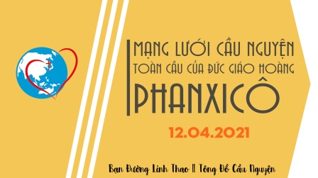 Tông Đồ Cầu Nguyện Ngày 12.04.2021