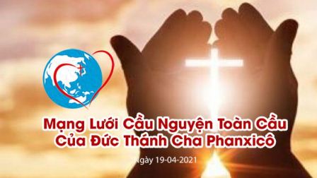 Tông Đồ Cầu Nguyện Ngày 19.04.2021