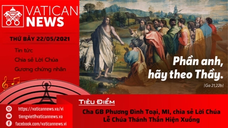 Radio thứ Bảy 22.05.2021 - Vatican News Tiếng Việt