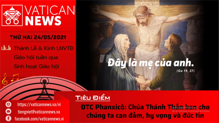 Radio thứ Hai 24.05.2021 - Vatican News Tiếng Việt