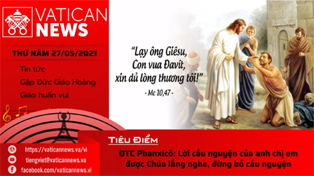 Radio thứ Năm 27.05.2021 - Vatican News Tiếng Việt