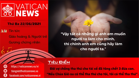 Radio thứ Ba 22/06/2021 - Vatican News Tiếng Việt