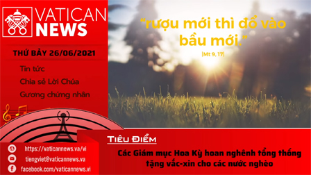 Radio thứ Bảy 26.06.2021 - Vatican News Tiếng Việt