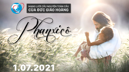 Tông Đồ Cầu Nguyện Ngày 01.07.2021