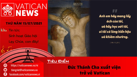 Radio thứ Năm 15.07.2021 - Vatican News Tiếng Việt