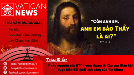 Radio thứ Năm 05.08.2021 - Vatican News Tiếng Việt