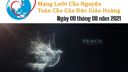 Tông Đồ Cầu Nguyện Ngày 09.08.2021