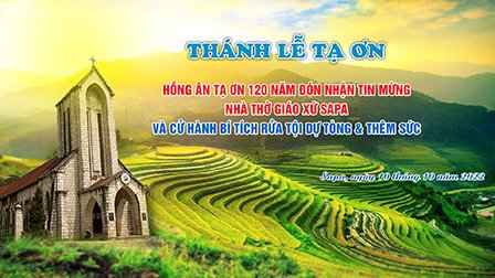 Trực tiếp: Thánh lễ Tạ ơn 120 năm Giáo xứ Sapa - Ban Bí tích Rửa Tội Dự Tòng và Thêm Sức