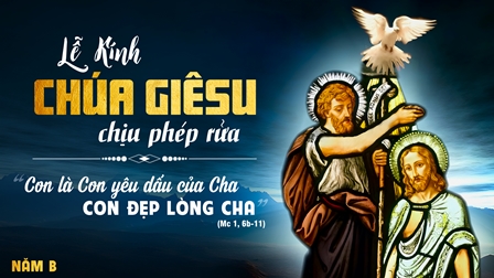 Suy niệm Tin Mừng lễ Chúa Giêsu chịu phép rửa