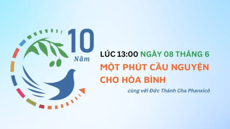 Một phút cầu nguyện cho hòa bình cùng với Đức Thánh Cha Phanxicô