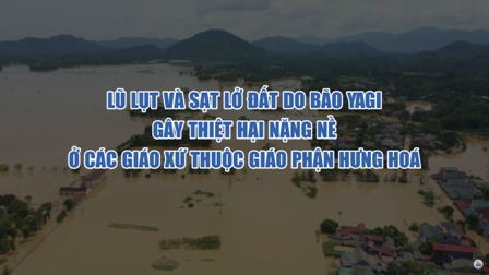 Lũ lụt và sạt lở đất do bão Yagi gây thiệt hại nặng nề tại các khu vực thuộc giáo phận Hưng Hoá