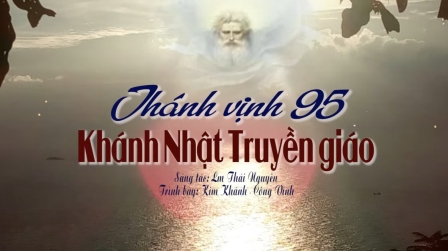 Thánh ca Phụng vụ lễ Khánh nhật Truyền Giáo - CN 29 Thường niên B