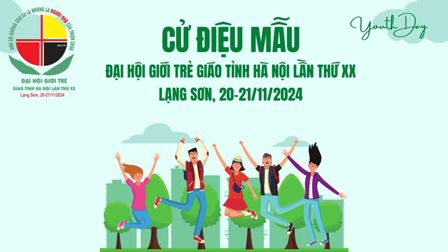 Giới thiệu Cử điệu, bài ca chủ đề Đại hội Giới trẻ Giáo tỉnh Hà Nội lần thứ XX