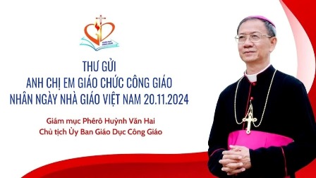 Ủy Ban Giáo Dục Công Giáo: Thư gửi anh chị em giáo chức Công giáo nhân ngày Nhà giáo Việt Nam 20.11.2024