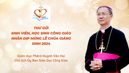 Thư gửi sinh viên, học sinh Công giáo nhân dịp mừng lễ Chúa Giáng sinh 2024