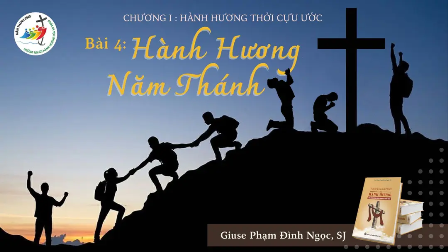 Hành hương thời Cựu ước - Phần 4: Hành hương Năm Thánh