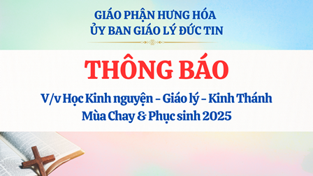 Thông Báo Về Việc Học Kinh nguyện - Giáo lý - Kinh Thánh Mùa Chay và Phục Sinh 2025